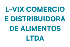 L-VIX COMERCIO E DISTRIBUIDORA DE ALIMENTOS LTDA
